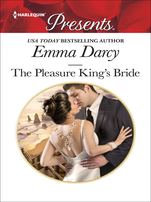 Title details for The Pleasure King's Bride by Emma Darcy - Available